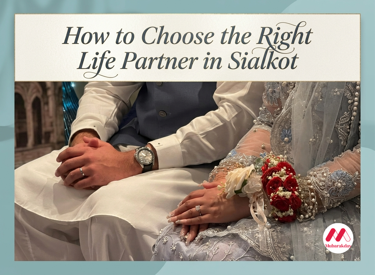 Couple discussing their future together before marriage in Sialkot, highlighting compatibility, trust, communication, and choosing the right life partner.